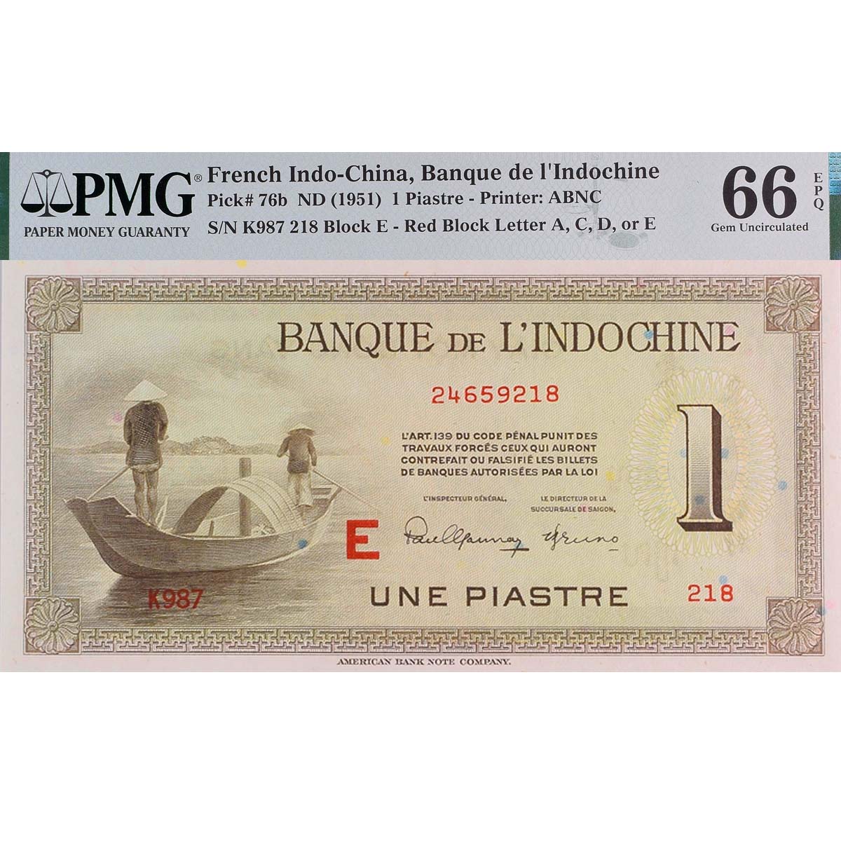 ФРАНЦУЗСКИЙ ИНДОКИТАЙ 1 ПИАСТР (PMG - GRADE 66) 1