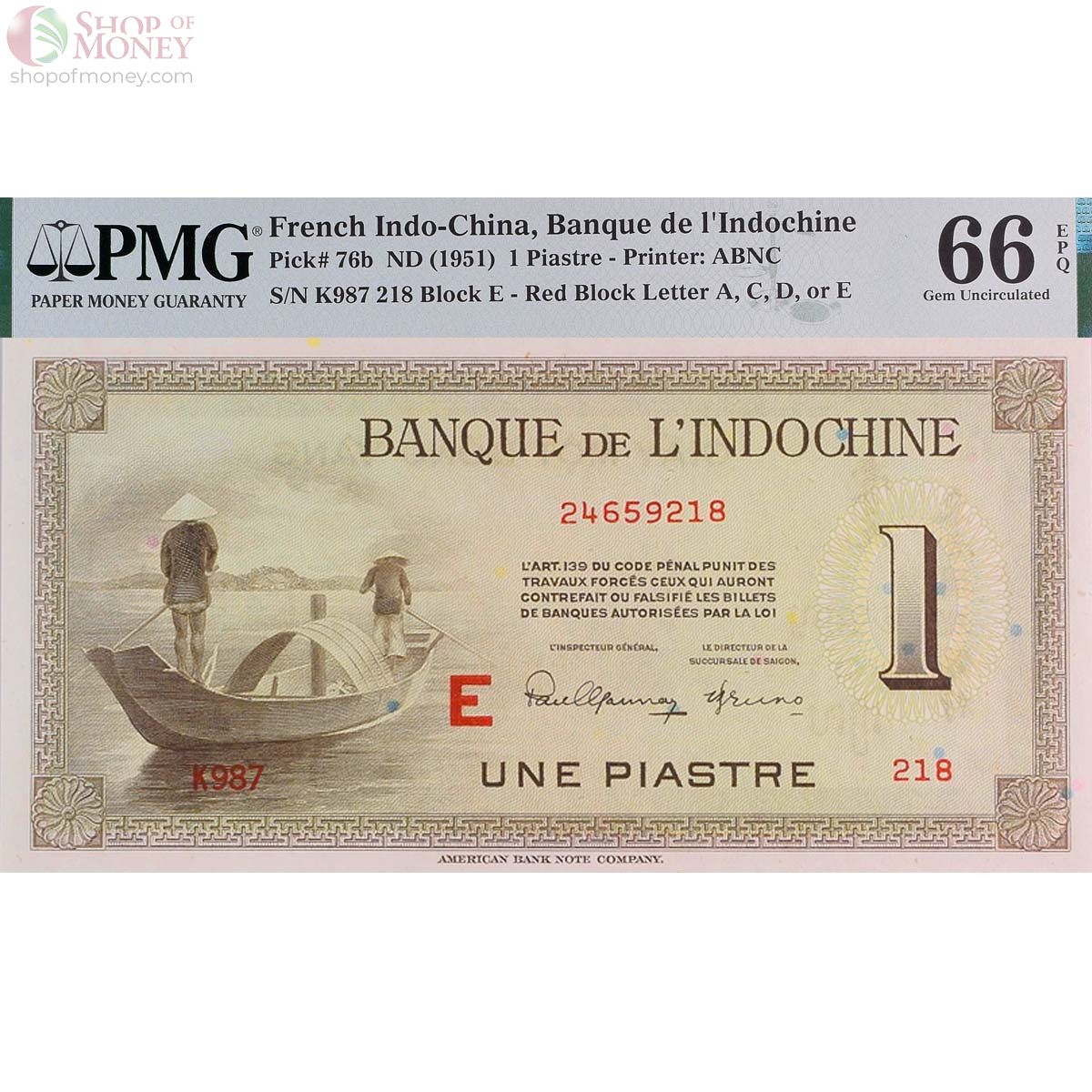 ФРАНЦУЗСКИЙ ИНДОКИТАЙ 1 ПИАСТР (PMG - GRADE 66) 1